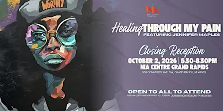Healing Through My Pain Closing Reception
