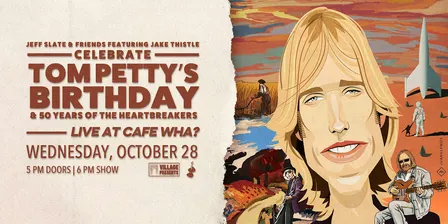Jeff Slate & Friends feat. Jake Thistle Celebrate Tom Petty's Birthday