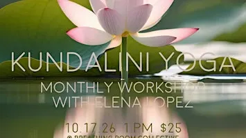 Kundalini Yoga: Monthly Workshop with Elena López
