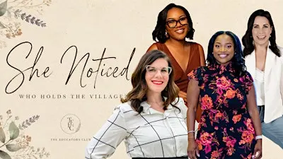 She Noticed: Who Holds the Village?
