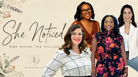 She Noticed: Who Holds the Village?