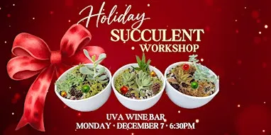Holiday Succulent Planter Workshop