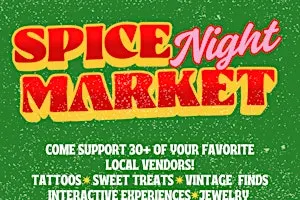 SPICE NIGHT MARKET at TLE Gilbert - Halloween Edition 10/30