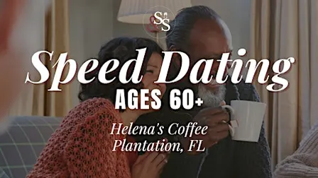 Coffee Date Speed Dating Ages 60+ in Plantation, FL at Helena's Coffee