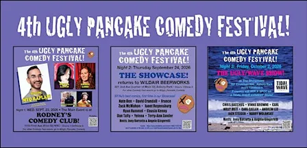 4th Annual UGLY PANCAKE COMEDY FESTIVAL! Thur 9/24, Night 2: THE SHOWCASE