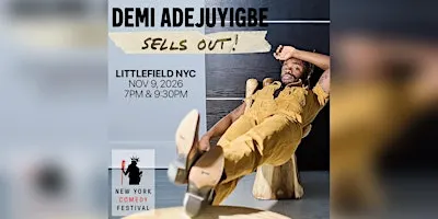 NY Comedy Festival Presents: Demi Adejuyigbe Sells Out