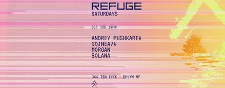 Refuge Saturday: Andrey Pushkarev, Gojnea76, Morgan, Solana