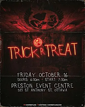 C*4 Wrestling presents "TRICK r  TREAT" - Our Halloween Spooktacular!