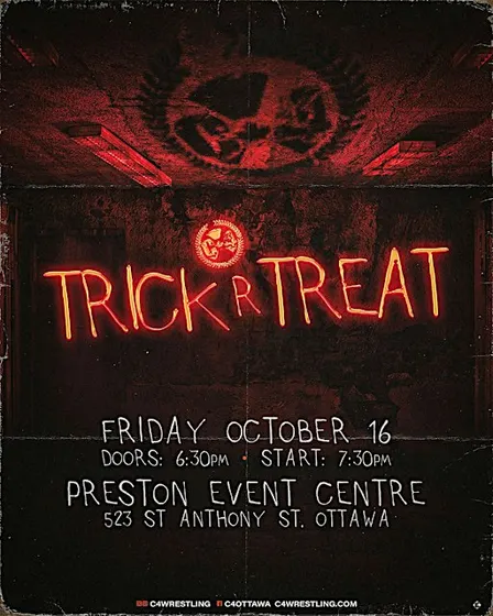 C*4 Wrestling presents "TRICK r  TREAT" - Our Halloween Spooktacular!