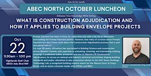 ABECN Oct Luncheon - Construction Adjudication and Application to BE