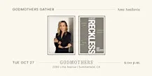 Godmothers Gather: Amy Smilovic & Riley Reed