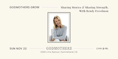 Godmothers Grow: Sharing Stories & Sharing Strength With Rendy Freedman