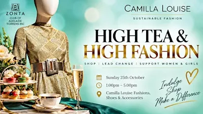 High Tea & High Fashion @ Camilla Louise Sustainable Fashion