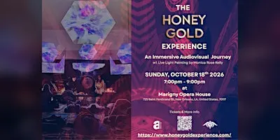 The Honey Gold Experience @ The Marigny Opera House October 18th