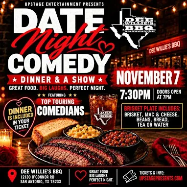 Date Night Comedy Dinner & A Show at Dee Willie's BBQ - San Antonio, TX