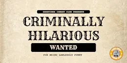 Criminally Hilarious