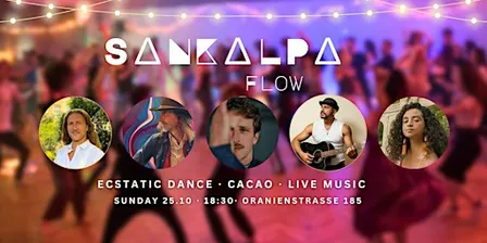 Ecstatic Dance ♥ Sankalpa flow ♥ Cacao Ceremony & Intention