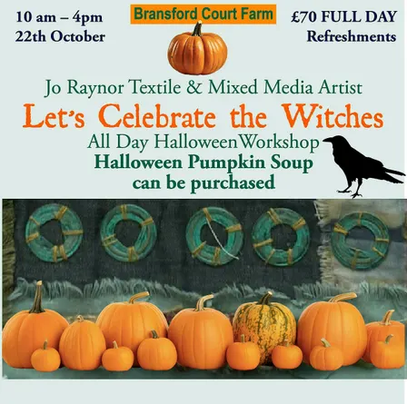 Let's Celebrate the Witches - Textile Art Workshop Bransford Court Farm