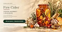 Fire Cider Hands-On WorkShop