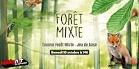Forêt Mixte : Grand Tournoi & Avant-Première Exclusivité « Smoky Mountains