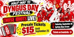 Buffalo’s Biggest 1/2 Way to Dyngus Day Festival --- Those Idiots Band