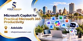 Microsoft Copilot for Practical Microsoft 365 Productivity – Adelaide