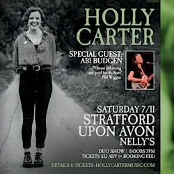 Holly Carter w/ Special Guest Abi Budgen - Nelly's, Stratford Upon Avon