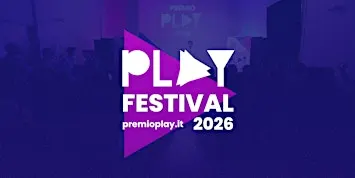 Premio PLAY Festival 2026 | Dom 27 settembre