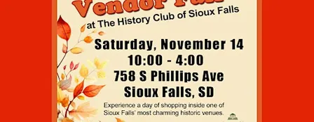 2nd Annual Vendor Fair at The History Club of Sioux Falls