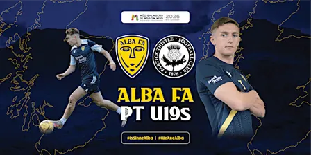 Alba FA vs Partick Thistle U19s "Johnny MacKenzie Cup"