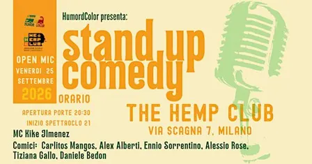 Stand Up Comedy al The Hemp Club in zona nolo Venerdì 25  Settembre