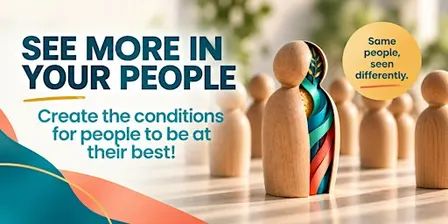 See More in Your People: A Workshop for those lead and develop others