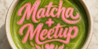 Matcha + Meetup: El Paso | Benefits for The Birthday Party Project