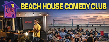 Beach House Comedy Club with A Secret Netflix Headliner