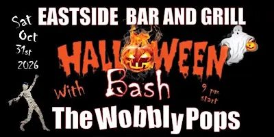 THE WOBBLY POPS Halloween Bash At Eastside Bar & Grill