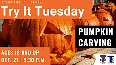 Pumpkin Carving 101 at Tyler Public Library