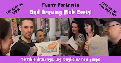 Bad Drawing Club Social - FUNNY PORTRAITS