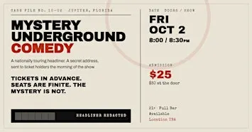 Mystery Underground Comedy Event - Jupiter, FL