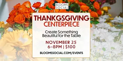 THANKSGIVING CENTERPIECE CLASS