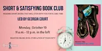 Short & Satisfying Book Club: "Businessmen As Lovers" by Rosemary Tonks