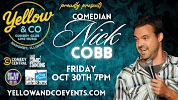 Yellow and Co. presents Comedian Nick Cobb