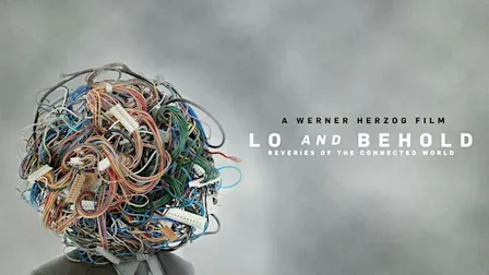 Lo and Behold Film Screening