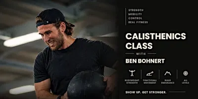 Calisthenics Fitness with Ben Bohnert