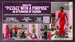 Pizzazz with a Purpose: An Afternoon of Fashion