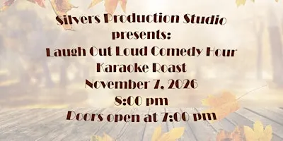 Laugh Out Loud Comedy Hour Karaoke Roast