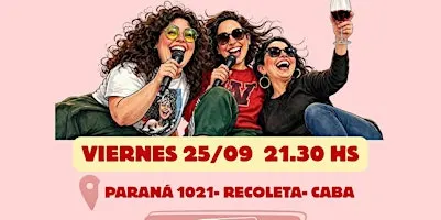 Amigas, Vinito y Risas - Stand Up