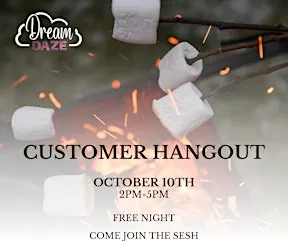 Hangout + S'mores @ Dream Daze!