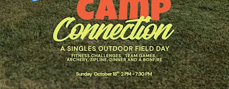 Singles Camp Connection Mixer + Field Day