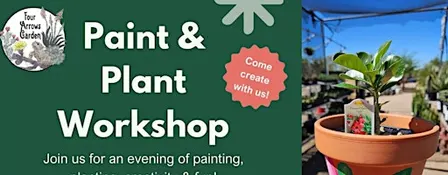 Paint & Plant Workshop