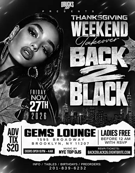 BACK 2 BLACK *Thanksgiving Weekend Takeover*